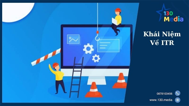 Khái Niệm Về ITR