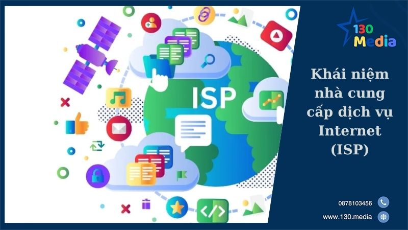Khái niệm nhà cung cấp dịch vụ Internet (ISP)