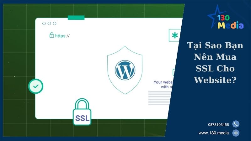 Tại Sao Bạn Nên Mua SSL Cho Website?