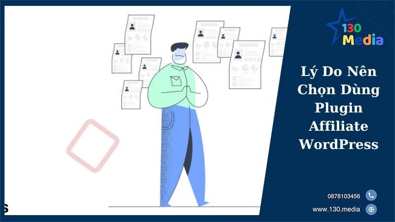 Lý Do Nên Chọn Dùng Plugin Affiliate WordPress
