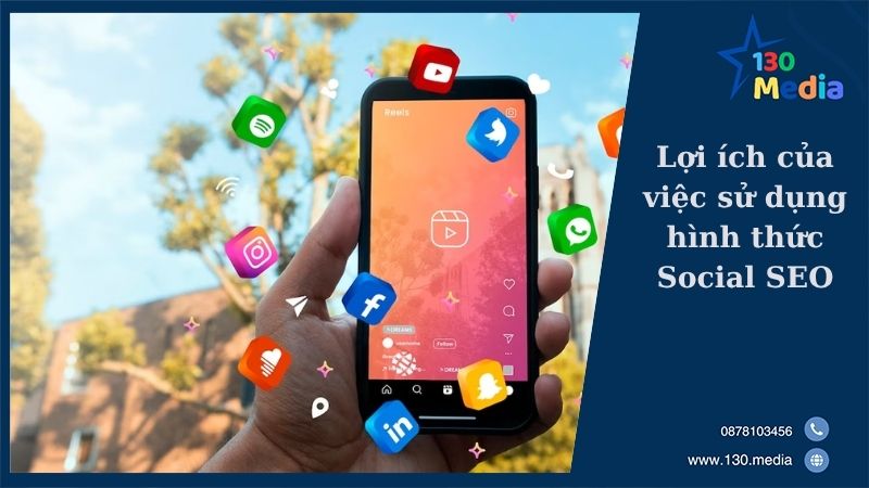 Lợi ích của việc sử dụng hình thức Social SEO