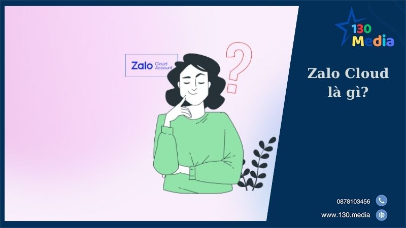 Zalo Cloud là gì?