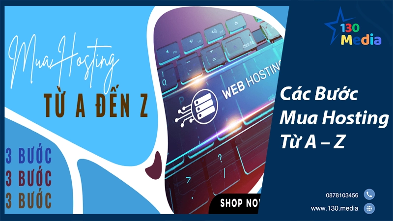 Các Bước Mua Hosting Từ A – Z
