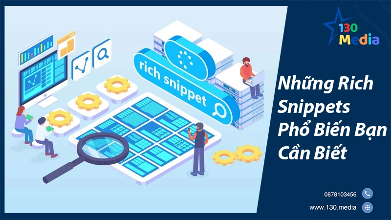 Những Rich Snippets Phổ Biến Bạn Cần Biết
